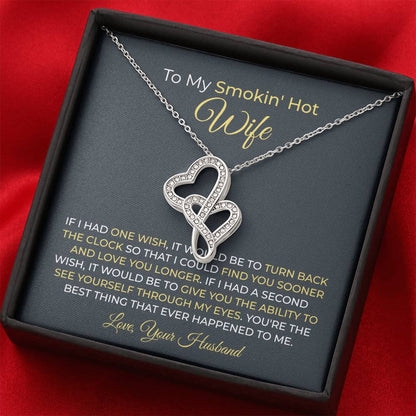 To My Smokin' Hot Wife Necklace - Romantic Husband to Wife Jewelry for Birthday, Valentine’s Day & Special Celebrations - Heart-to-heart Pendant Necklace