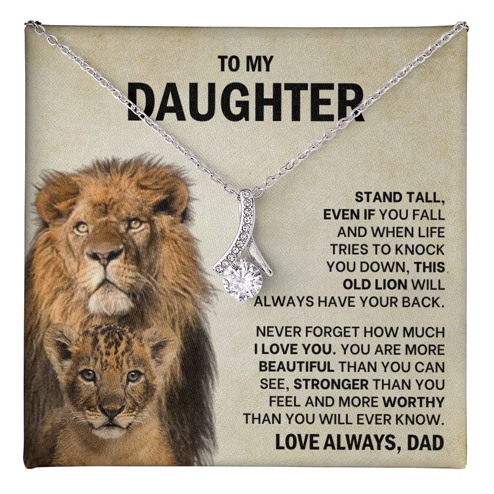 To My Daughter Necklace - Stand Tall - Dad to Daughter Gift - Alluring Beauty Necklace