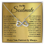 To My Soulmate Necklace - Soulmate Jewelry Gift for Valentine’s Day, Birthday & Romantic Celebrations - Endless Love Necklace