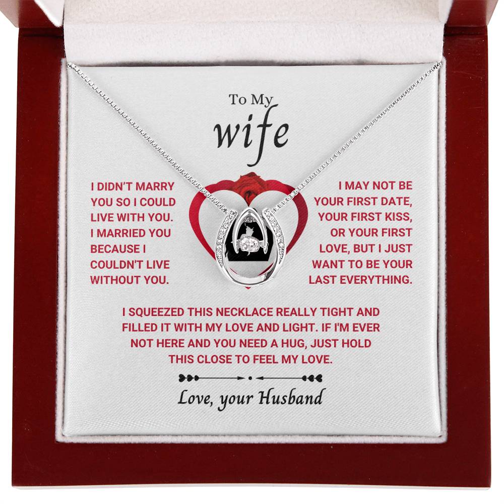 To My Wife Necklace - Emotional Jewelry for Wife from Husband to Celebrate Love on Valentine’s Day & Beyond - Lucky In Love Necklace