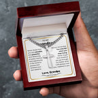 To My Grandson - I believe in you - Grandson Gift from Grandpa - Artisan Cross with Cuban Link Chain