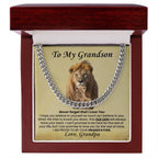 To My Grandson Necklace from Grandpa - I am proud to be your grandfather - Cuban Link Chain