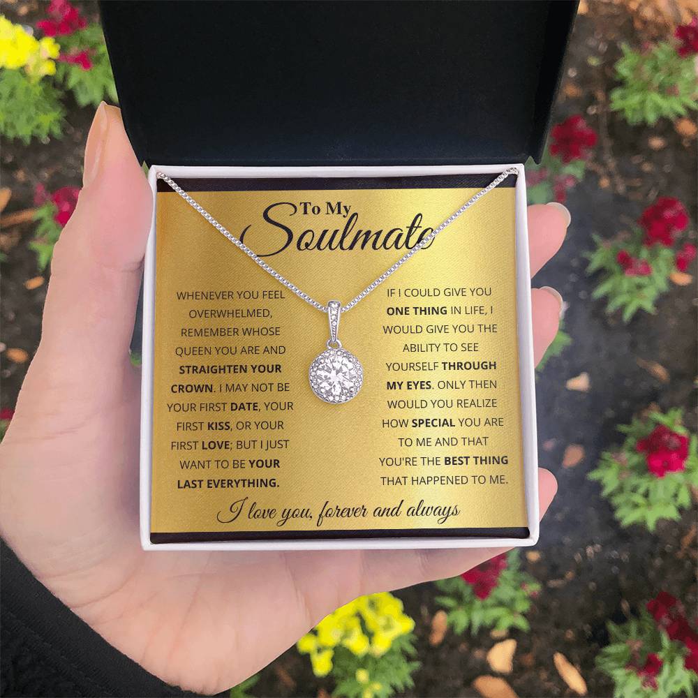 To My Soulmate Necklace - Best Gift for Soulmate for Valentine’s Day & Beyond - Eternal Hope Necklace