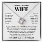 To My Beautiful Wife Necklace - Sweetest Gift for Wife from Husband for Valentine’s Day, Anniversary & Birthday Joy - Love Knot Necklace