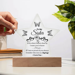 Star-Shaped Acrylic Light Gift, Sister Keepsake Plaque, Sentimental LED Night Light, Long-Distance Gift for Her, To My Sister
