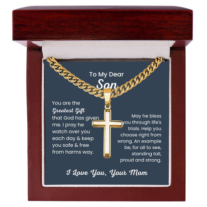 To Dear My Son - You are the greatest gift - Gift for Son from Mom - Artisan Cross with Cuban Link Chain