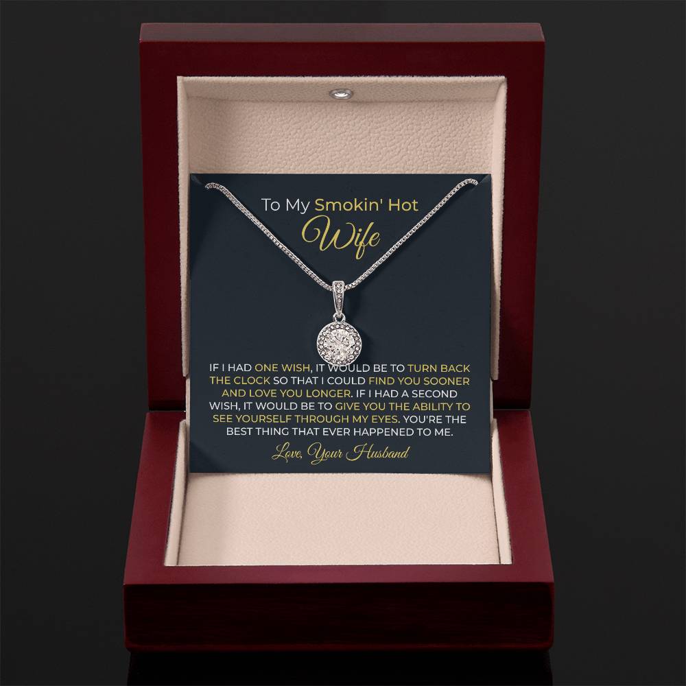 To My Smokin' Hot Wife Necklace - Romantic Husband to Wife Jewelry for Birthday, Valentine’s Day & Special Celebrations - Eternal Hope Necklace