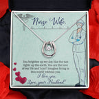 To My Nurse Wife Necklace from Husband - Sweet Romantic Gift for Every Occasion - Lucky In Love Necklace