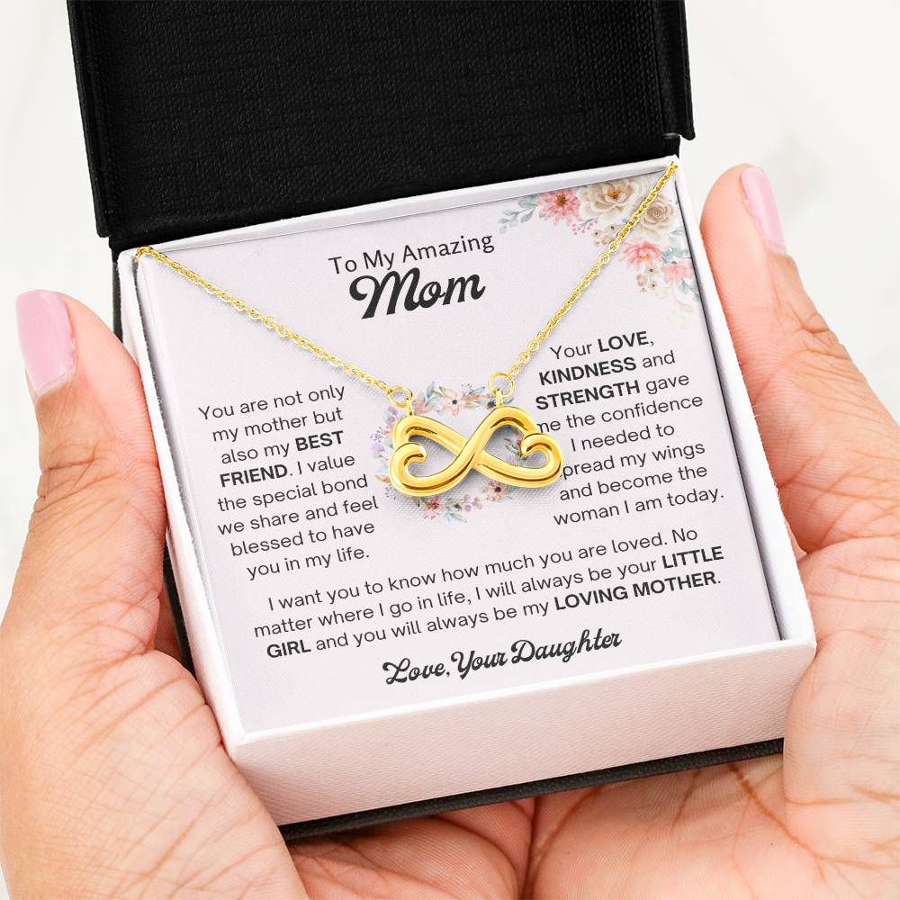 To My Amazing Mom - You are my best friend - Endless Love Necklace - Gift for Mom from Daughter