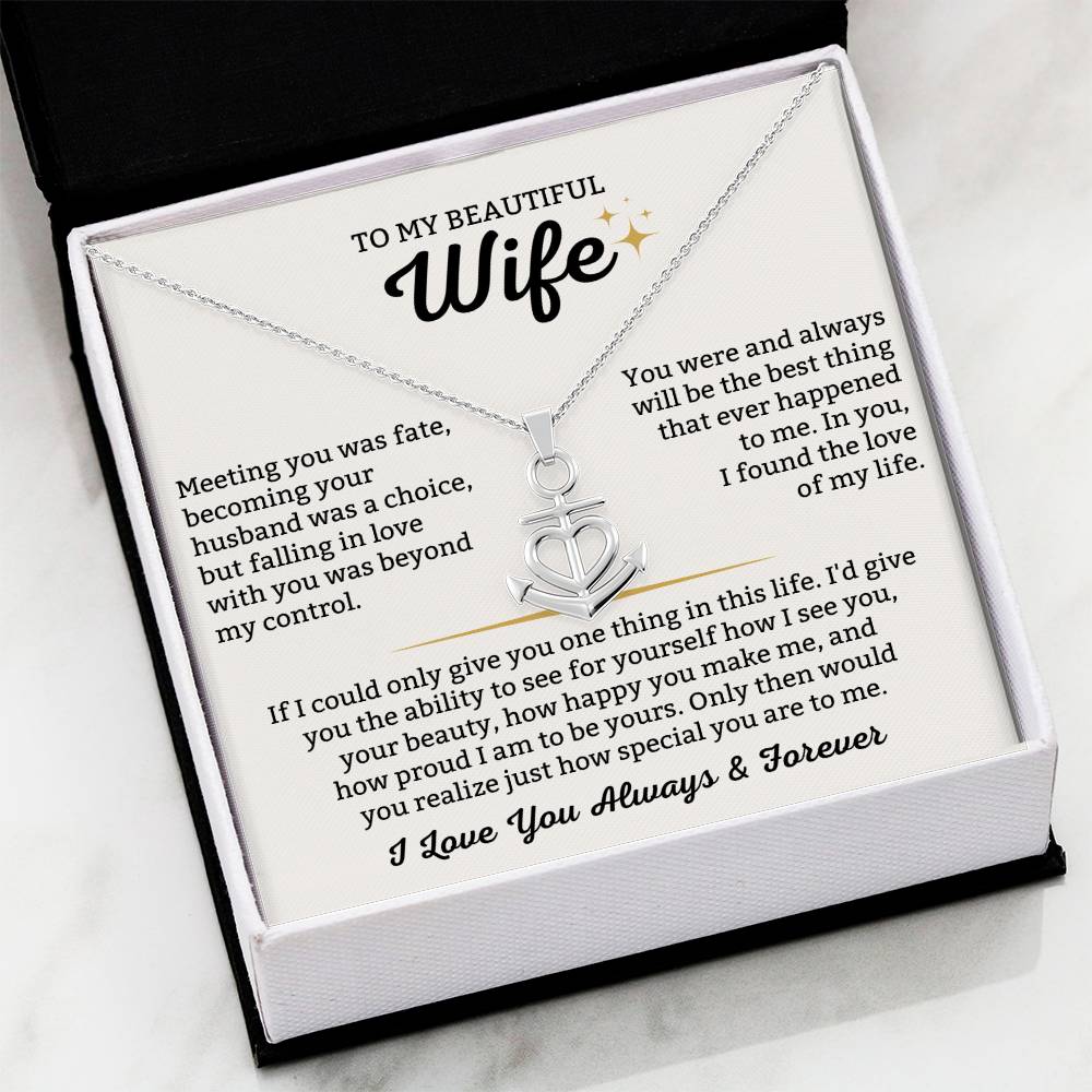 To My Wife Necklace - Sentimental Jewelry Gift from Husband for Birthday, Anniversary & Valentine’s Day - Anchor Pendant Necklace