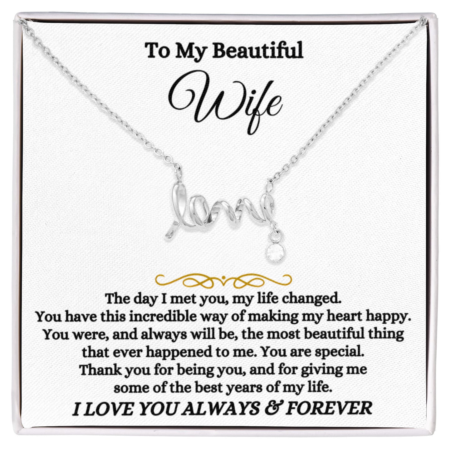 To My Wife Necklace - Loving Jewelry from Husband for Birthday, Valentine’s Day & Holidays - Scripted Love Necklace