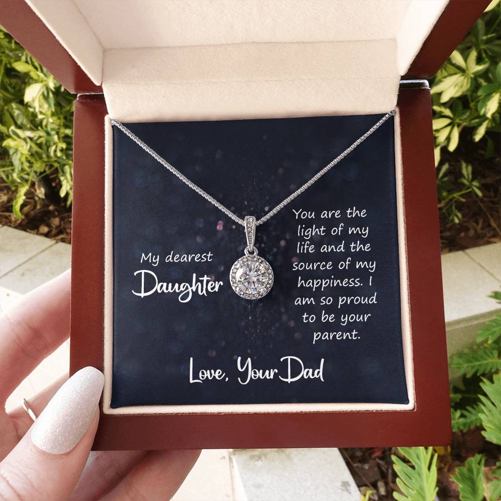 To My Daughter Necklace - Best Proud Dad Jewelry Gift for Daughter’s Special Days & Celebrations - Eternal Hope Necklace
