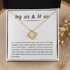 Big Sister & Little Sister Necklace - It's a special bond that spans the years - Gift for Sister - Love Knot Necklace