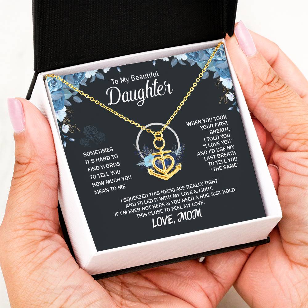 To My Daughter Necklace – Jewelry Gift for Daughter from Mother – Anchor Pendant Necklace