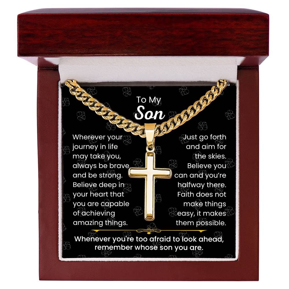 To My Son - Always be brave and be strong - Gift for Son - Artisan Cross with Cuban Link Chain