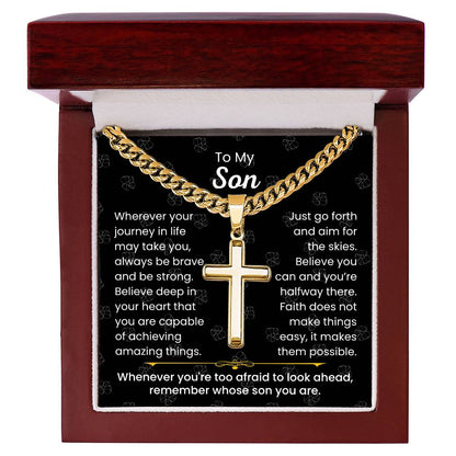 To My Son - Always be brave and be strong - Gift for Son - Artisan Cross with Cuban Link Chain