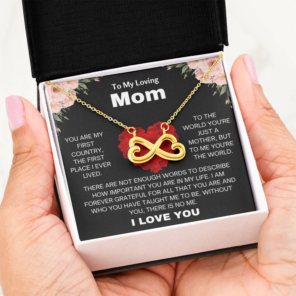 To My Loving Mom - You're the world for me - Endless Love Necklace - Special Gift for Mom