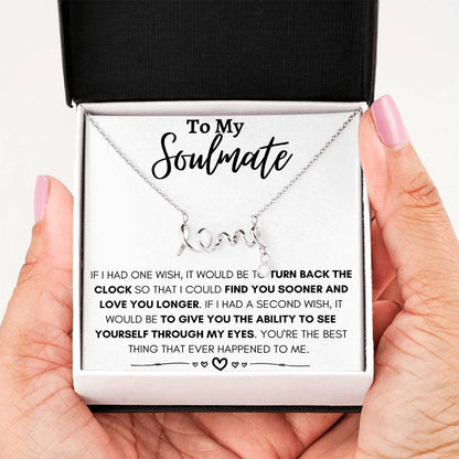 To My Soulmate Necklace - Gift for Celebrating Love on Valentine’s Day & Special Days - Scripted Love Necklace