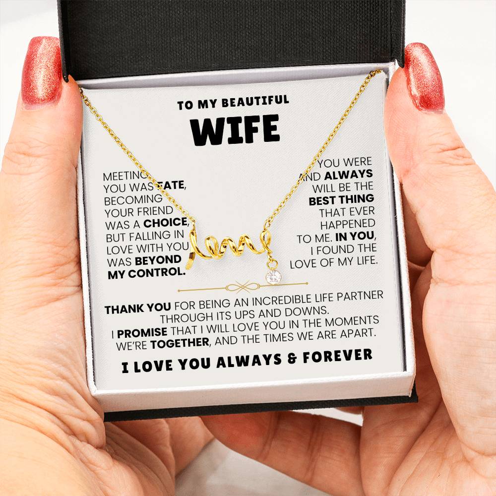 To My Wife Necklace - Sentimental Jewelry Gift from Husband for Birthday, Anniversary & Valentine’s Day - Scripted Love Necklace