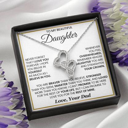 To My Daughter - You are braver than you believe - Daughter Gift from Dad - Heart-to-heart Pendant Necklace