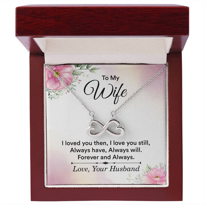 To My Wife Necklace - Romantic Birthday Jewelry Gift from Husband for Valentine’s Day & Long Lasting Memories - Endless Love Necklace