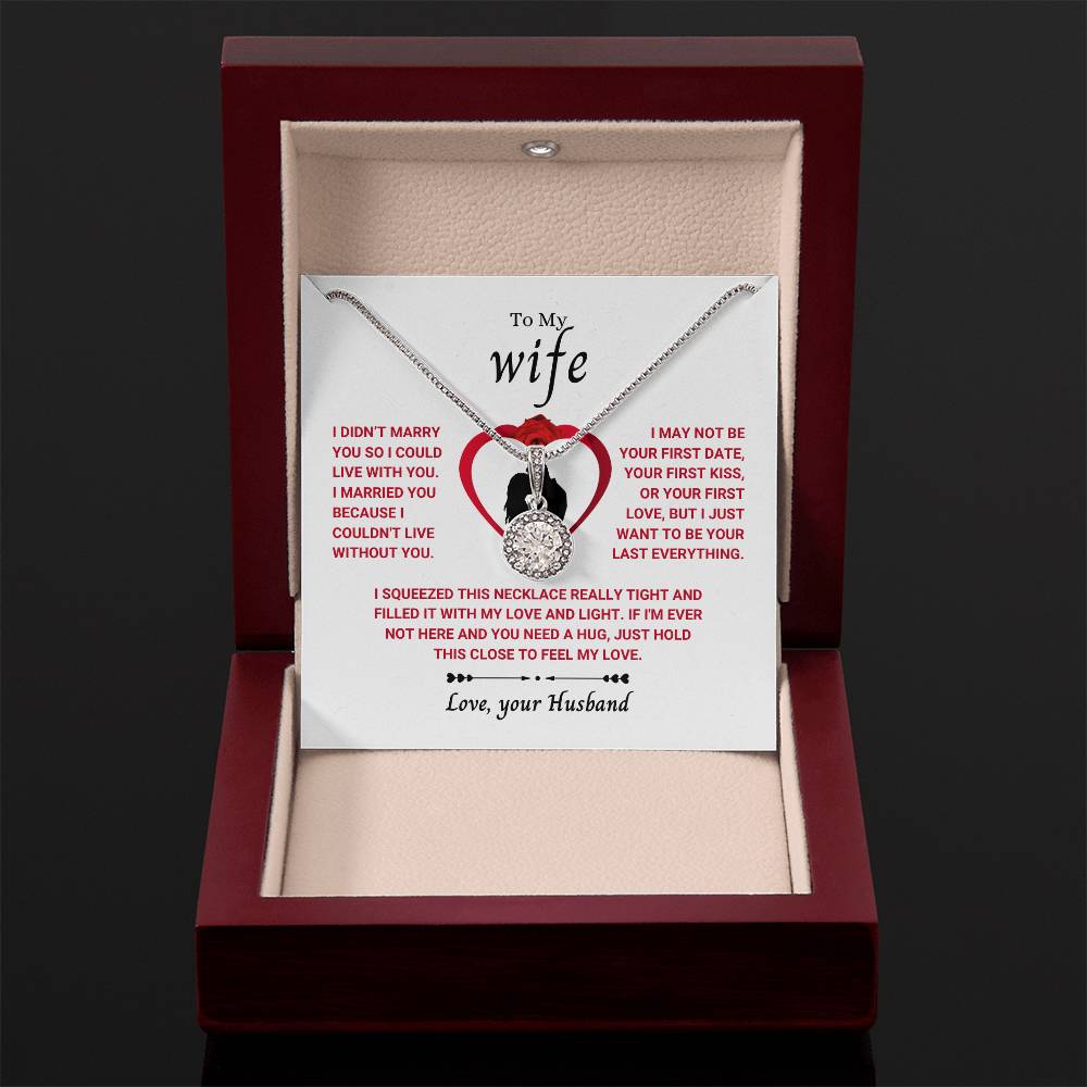 To My Wife Necklace - Romantic Birthday Jewelry Gift from Husband for Valentine’s Day & Long Lasting Memories - Eternal Hope Necklace