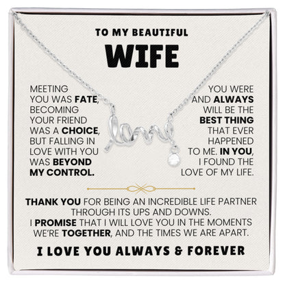 To My Wife Necklace - Sentimental Jewelry Gift from Husband for Birthday, Anniversary & Valentine’s Day - Scripted Love Necklace