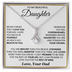 To My Daughter - You are braver than you believe - Daughter Gift from Dad - Alluring Beauty Necklace