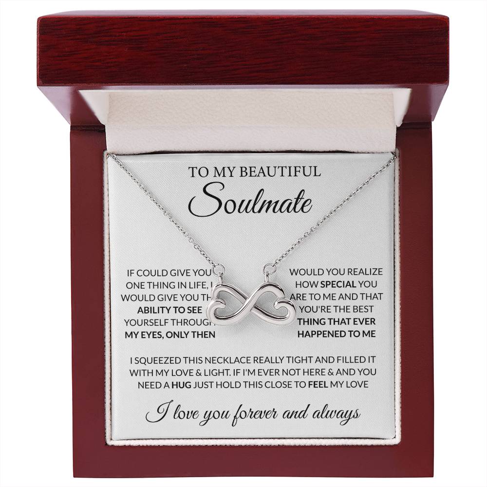 To My Beautiful Soulmate Necklace - Soulmate Necklace Gift for Her for Celebration Days - Endless Love Necklace