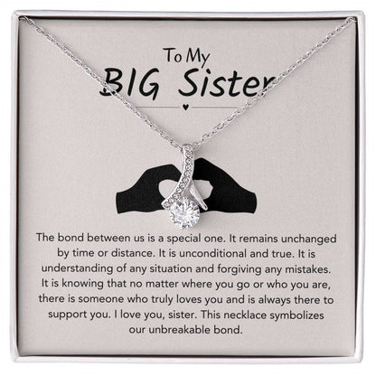 To My Big Sister Necklace - The bond between us is a special one - Gift for Big Sister - Alluring Beauty Necklace