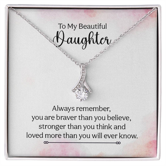 To My Daughter Necklace – Daughter Christmas Graduation Jewelry Gift – Alluring Beauty Necklace