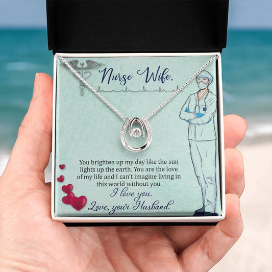To My Nurse Wife Necklace from Husband - Sweet Romantic Gift for Every Occasion - Lucky In Love Necklace