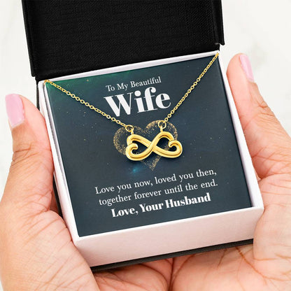 Wife Gift from Husband - Meaningful Jewelry for Valentine’s Day & Special Occasions - Endless Love Necklace