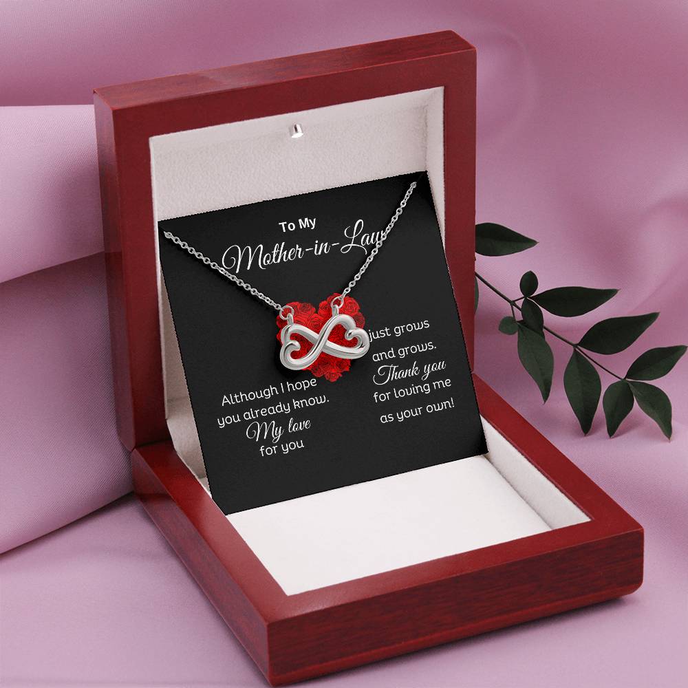 To My Mother In Law - Thank you for loving me as your own - Endless Love Necklace