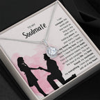 To My Soulmate Necklace - Romantic Soulmate Gift for Her for Christmas & Holiday Gifting - Eternal Hope Necklace