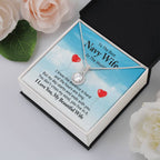 To the best navy wife in the world - I know the distance is hard - Eternal Hope Necklace