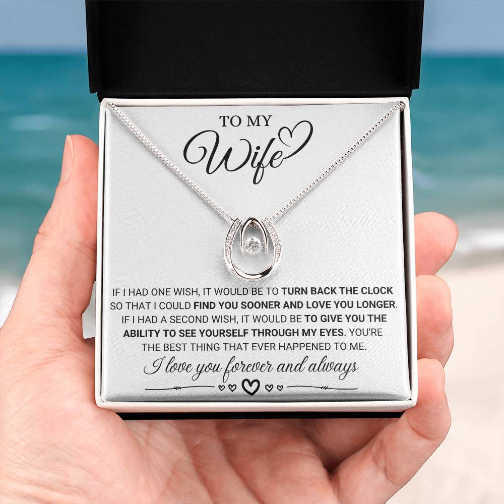 To My Wife Necklace - Sentimental Birthday Gift from Husband, Romantic Jewelry for Valentine’s Day & Holidays - Lucky In Love Necklace