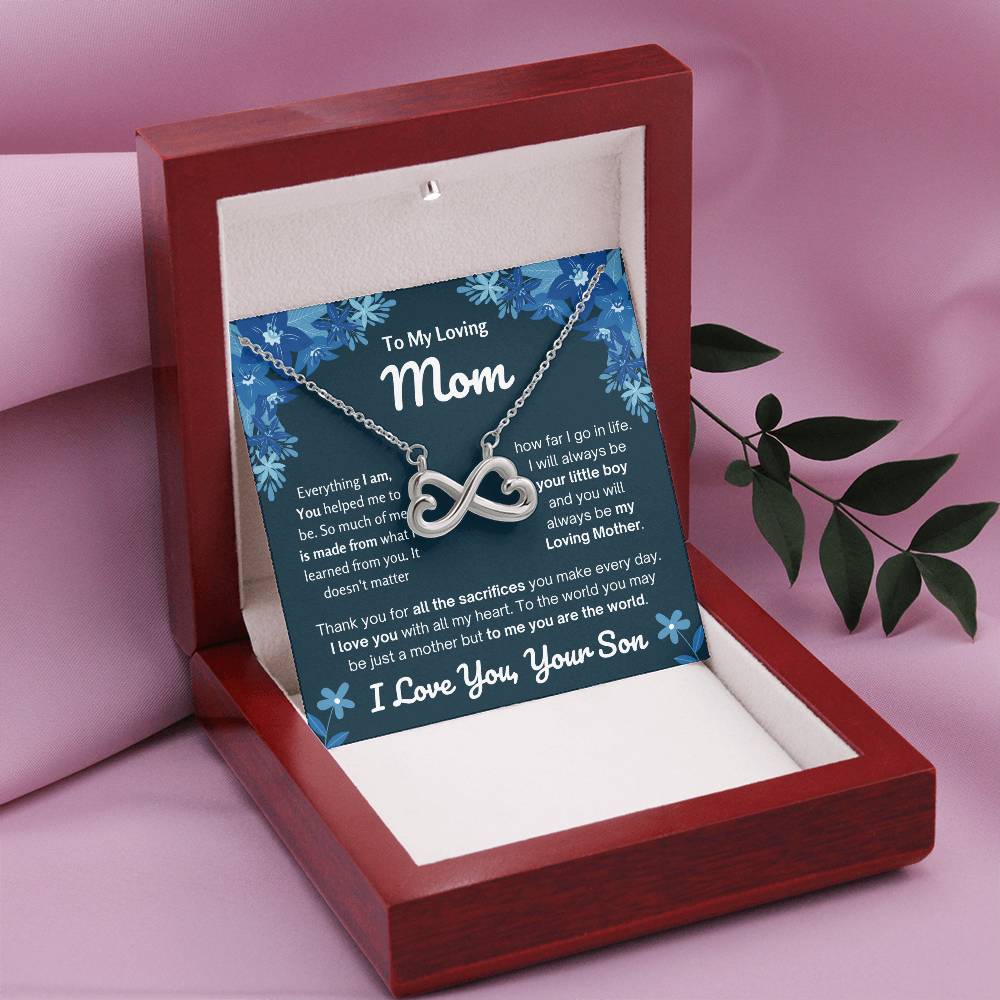 To My Mom - Special Gift for Mom from Son - Thank you for all the sacrifices you make every day - Endless Love Necklace