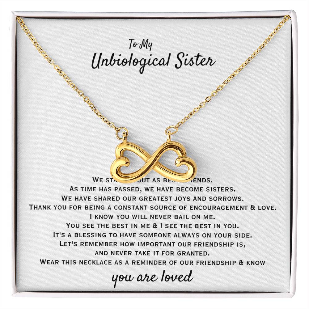 To My Unbiological Sister - You are loved - Gift for Bonus Sister - Endless Love Necklace