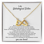 To My Unbiological Sister - You are loved - Gift for Bonus Sister - Endless Love Necklace