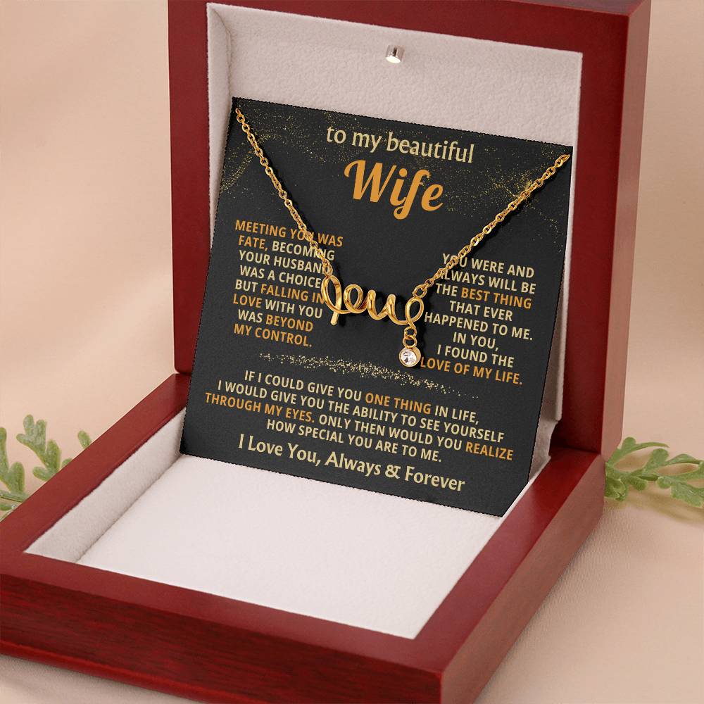To My Wife Necklace - Perfect Gift from Husband for Birthday, Christmas & Valentine’s Day - Scripted Love Necklace