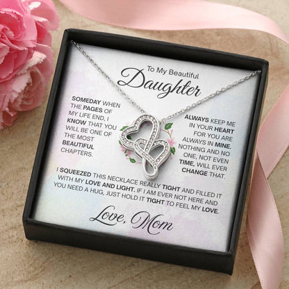 To My Beautiful Daughter Necklace - Always keep me in your heart - Gift for Daughter from Mom - Heart-to-heart Pendant Necklace