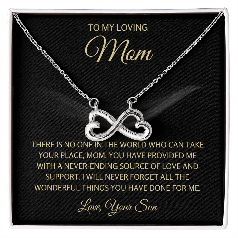 To My Loving Mom - Mom Gift from Son - Never ending source of love & support - Endless Love Necklace
