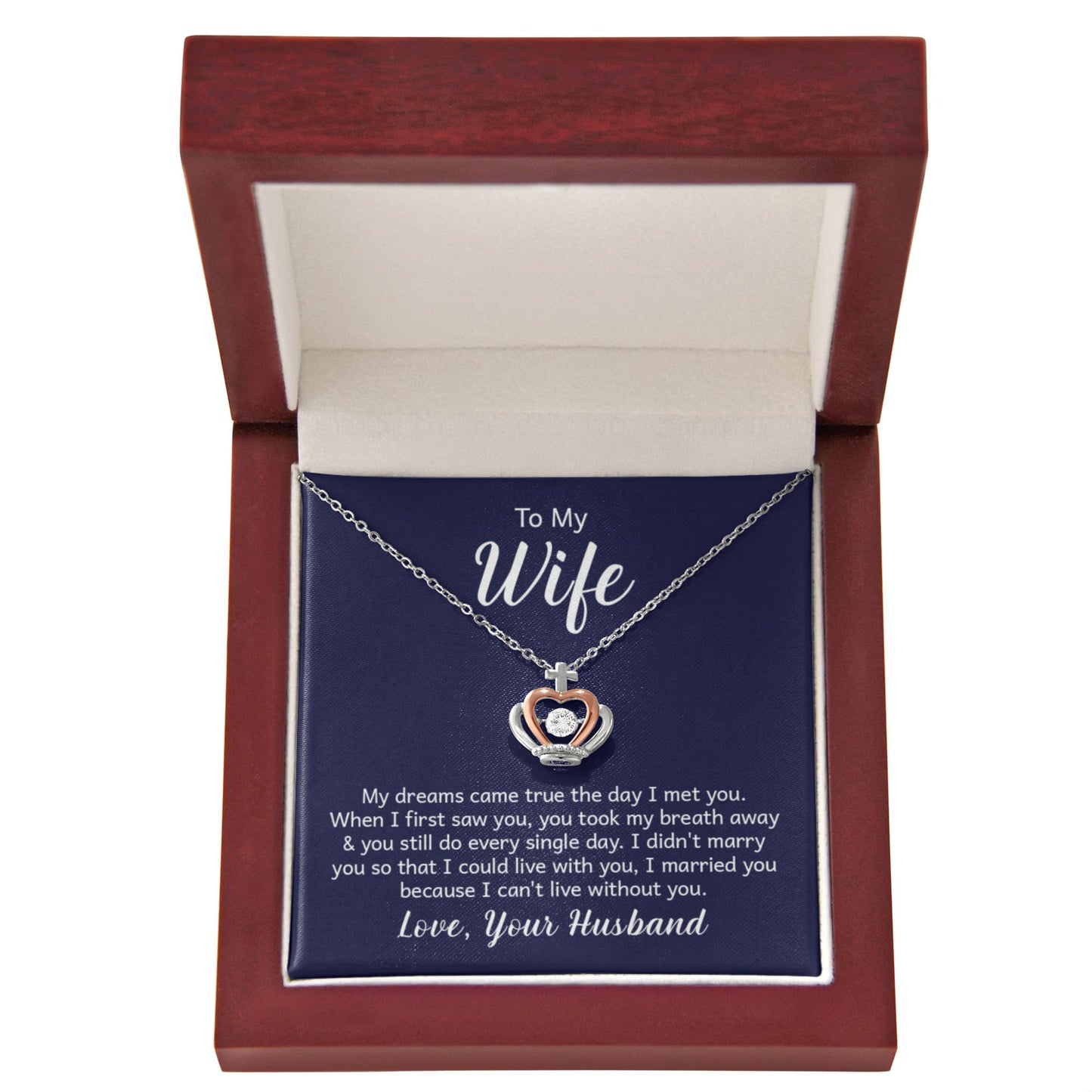 To My Wife Necklace - Surprise Gift from Husband for Birthday, Valentine’s Day & Anniversary - Crown Pendant Necklace