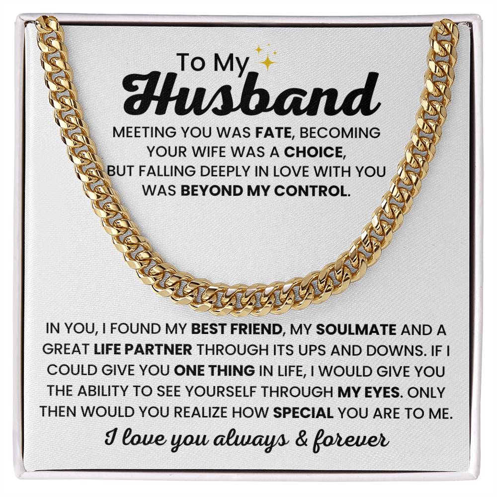Cuban Link Chain for Husband - Meeting you was fate - Birthday, Anniversary Gift from Wife