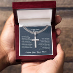 To Dear My Son - You are the greatest gift - Gift for Son from Mom - Artisan Cross with Cuban Link Chain