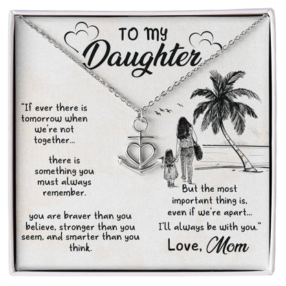 To My Daughter Necklace – Mom to Daughter Present for Graduation – Anchor Pendant Necklace