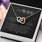 To My Wife Necklace - Touching Romantic Gift for Wife from Husband for Christmas, Anniversary & Valentine’s Day - Interlocking Hearts Necklace
