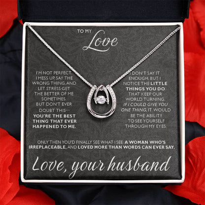 To My Love - I am not perfect - Lucky In Love Necklace from Husband to Wife