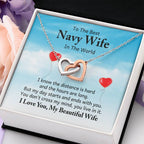 To the best navy wife in the world - I know the distance is hard - Interlocking Hearts Necklace